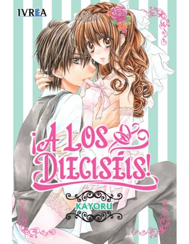 ¡A los dieciséis!