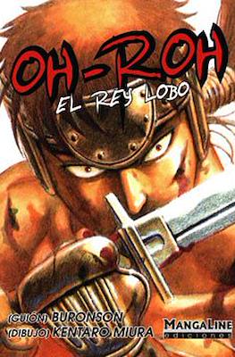 Oh-Roh, El Rey Lobo
