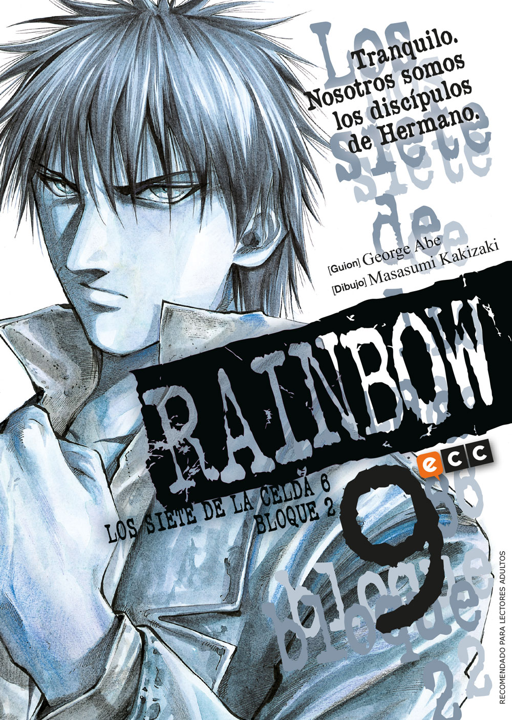Rainbow, Los siete de la celda 6 bloque 2