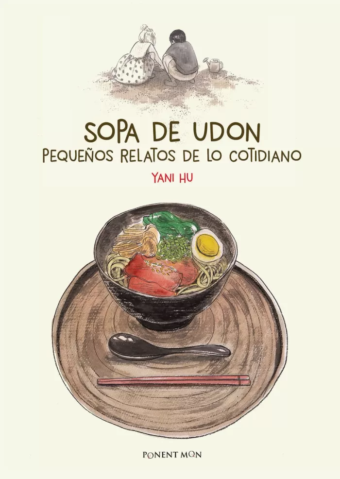 Sopa de udon: Pequeños relatos de lo cotidiano