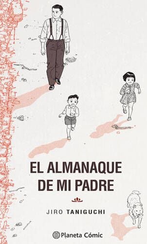 El Almanaque de mi Padre (Edición Definitiva)
