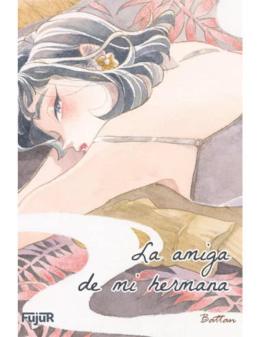 La amiga de mi hermana
