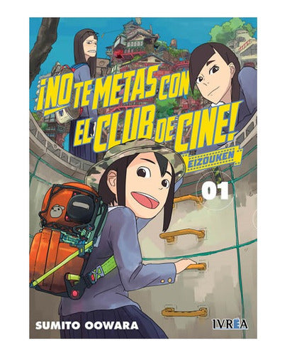 No te Metas con el Club de Cine -Eizouken-