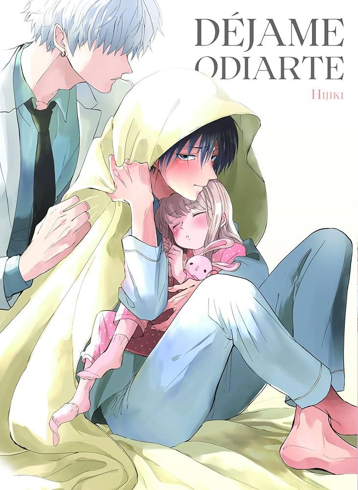 Déjame odiarte