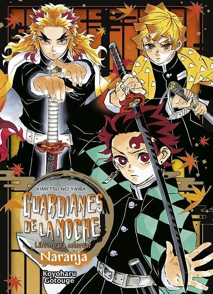 Guardianes de la Noche (Kimetsu no Yaiba): Libro para colorear -Amarillo-