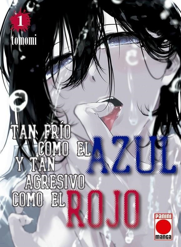 Tan frío como el azul y tan agresivo como el rojo