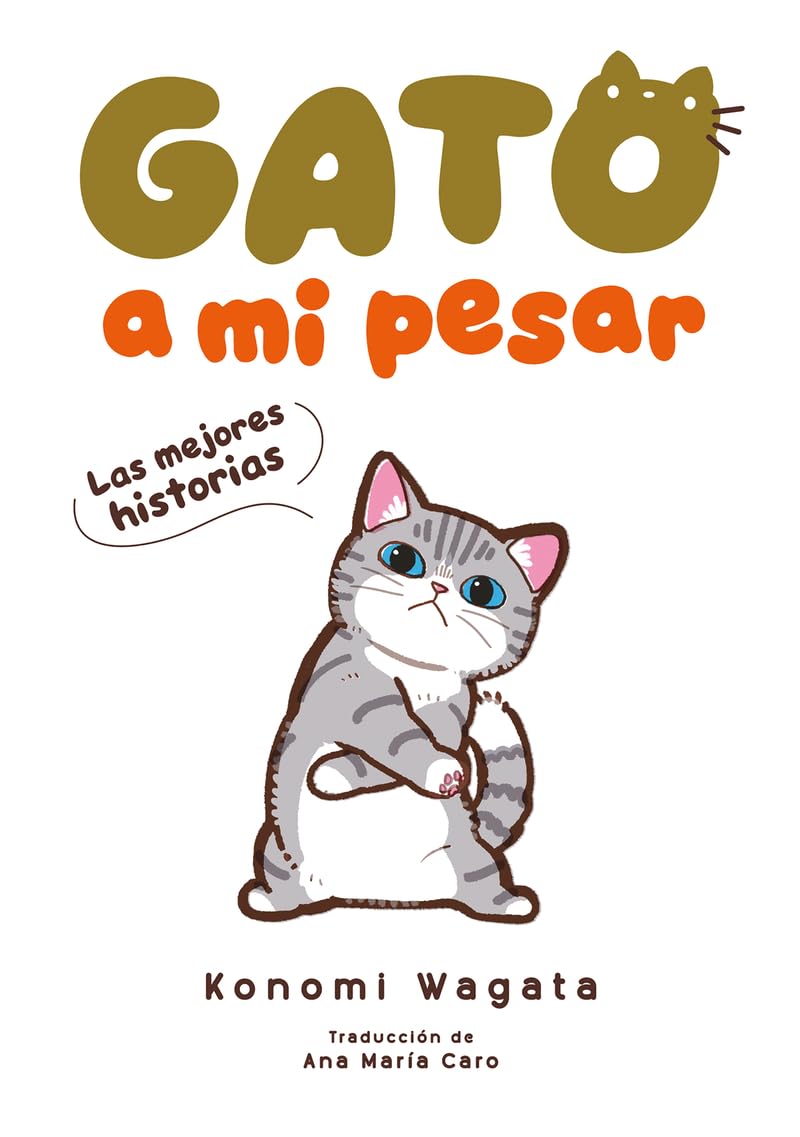 Gato a mi pesar - Las mejores historias