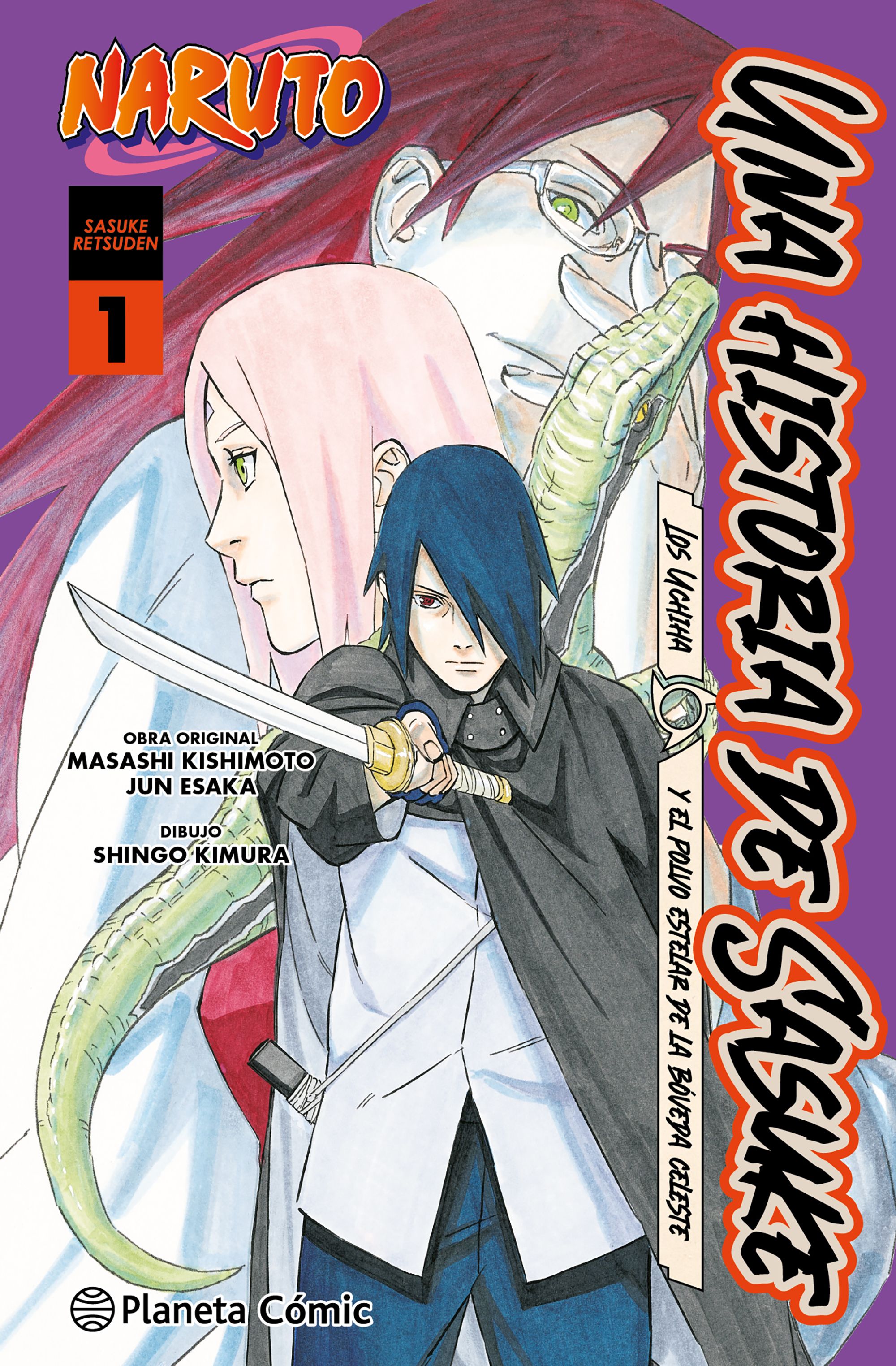 Naruto: Una historia de Sasuke. Los Uchiha y el polvo estelar de la bóveda celeste