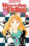 No me lo digas 
con Flores nº2