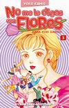 No me lo digas 
con Flores nº3