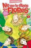 No me lo digas 
con Flores nº6