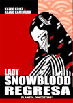 Lady Snowblood 
Regresa