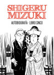 Shigeru Mizuki 
Autobiografía nº5