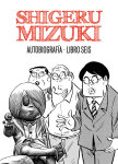 Shigeru Mizuki 
Autobiografía nº6