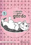 La abuela y su 
gato gordo nº5