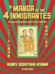 El manga de los 
4 inmigrantes (1ª Edición)