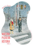 Nuestra pequeña 
historia nº1