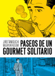 Paseos de un 
gourmet solitario