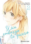 Y sin embargo 
te quiero nº2