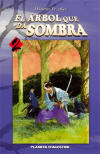 El Arbol que 
da Sombra nº2