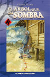 El Arbol que 
da Sombra nº4
