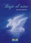 Bajo el aire (1ª Edición)