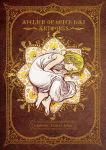 Atelier of Witch Hat
ArtWorks