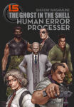 The Ghost in the Shell 1.5: 
Human Error Processer