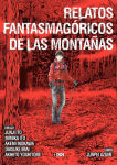 Relatos fantasmagóricos 
de las montañas