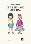 Si te pudiera decir
«Gracias»