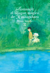 Aomanjû: el bosque mágico 
de Hoshigahara nº2