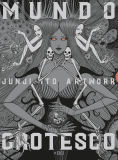 Mundo Grotesco
Junji Ito Artwork