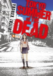 Tokyo Summer
of the Dead