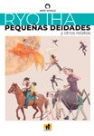 Pequeñas Deidades 
y otros relatos