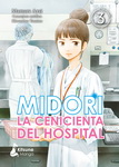 Midori, la cenicienta 
del hospital nº3