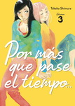 Por más que pase 
el tiempo… nº3