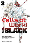 Cells at Work! 
CODE BLACK nº3