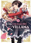Me enamoré 
de la villana nº1