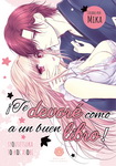 ¡Te devoré como
a un buen libro!