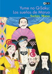 Yume no Q-Saku:
Los sueños de Maruo