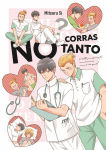 No corras tanto
