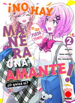 ¡No hay manera de que 
pueda tener una amante!  
¿O quizá sí? nº2