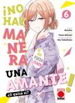 ¡No hay manera de que 
pueda tener una amante!  
¿O quizá sí? nº6