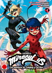 Miraculous: Las aventuras 
de Ladybug y Chat Noir nº1