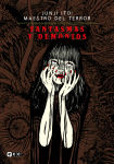 Junji Ito: Maestro del terror
Fantasmas y Demonios