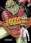As the Gods Will: 
La secuela nº3