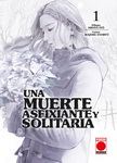 Una muerte asfixiante 
y solitaria nº1