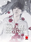 Una muerte asfixiante 
y solitaria nº5