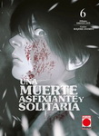 Una muerte asfixiante 
y solitaria nº6