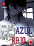 Tan frío como el azul y tan 
agresivo como el rojo nº3